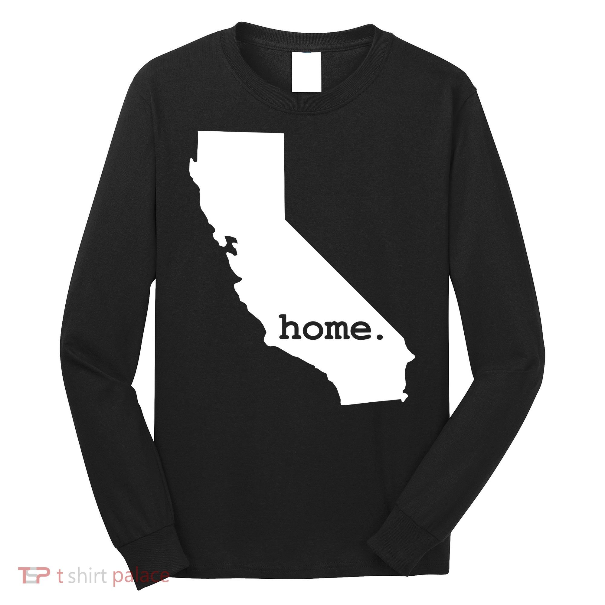California Home Funny Long Sleeve Shirt
