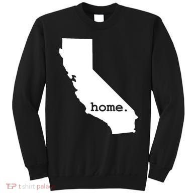 California Home Funny Sweatshirt