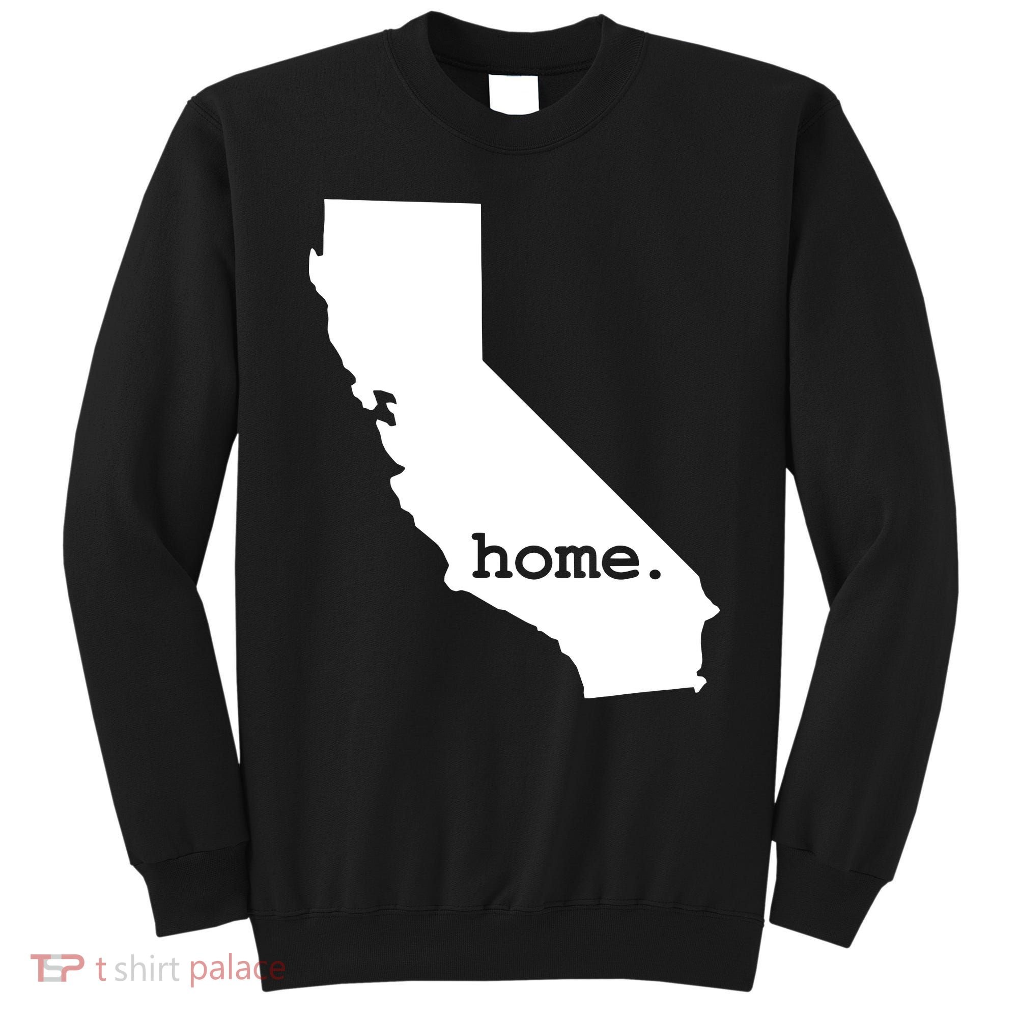California Home Funny Sweatshirt