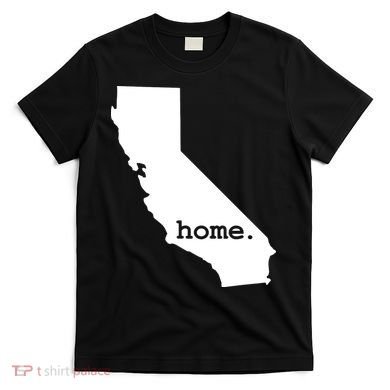 California Home Funny T-Shirt