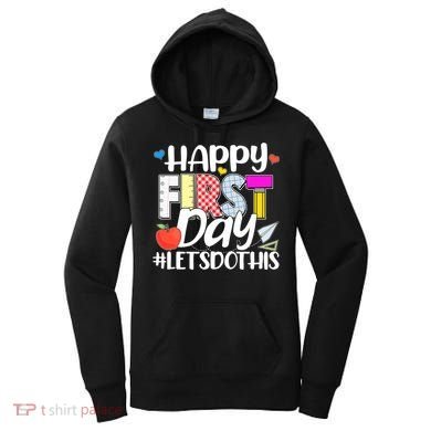 Cute Happy First Day #Lets Do This Women's Hoodie