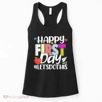 Cute Happy First Day #Lets Do This Women's Tank Top thumb 0