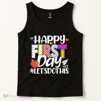 Cute Happy First Day #Lets Do This Tank Top thumb 2