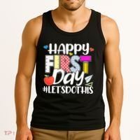 Cute Happy First Day #Lets Do This Tank Top thumb 3