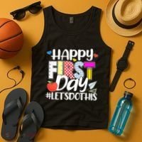 Cute Happy First Day #Lets Do This Tank Top thumb 4