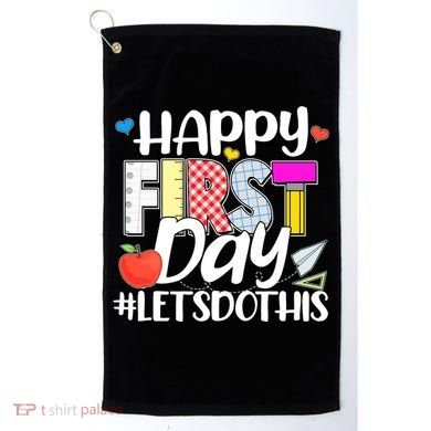 Cute Happy First Day #Lets Do This Golf Towel