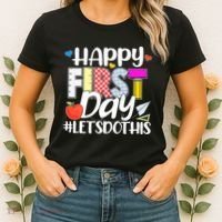 Cute Happy First Day #Lets Do This Women's T-Shirt thumb 2