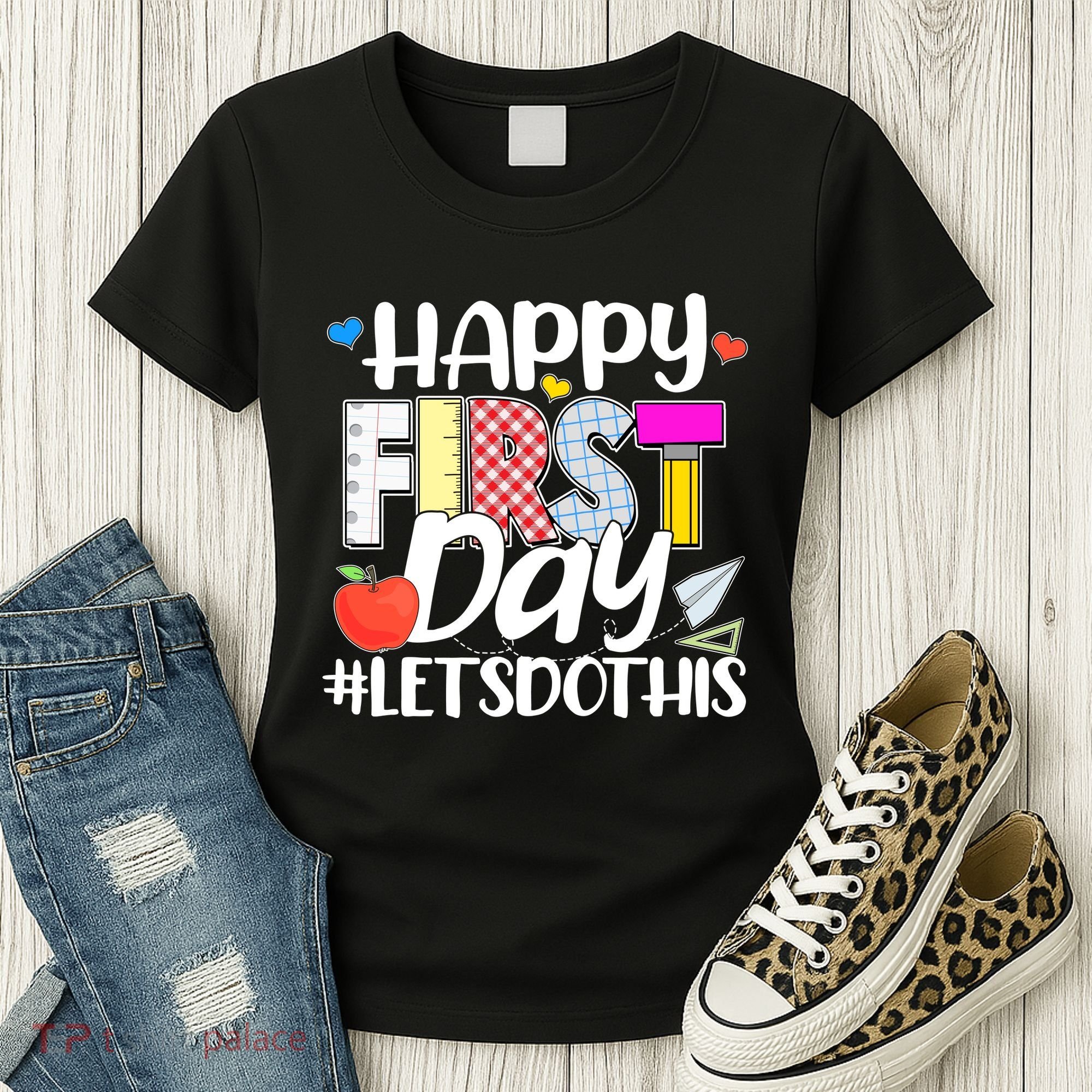 Cute Happy First Day #Lets Do This Women's T-Shirt