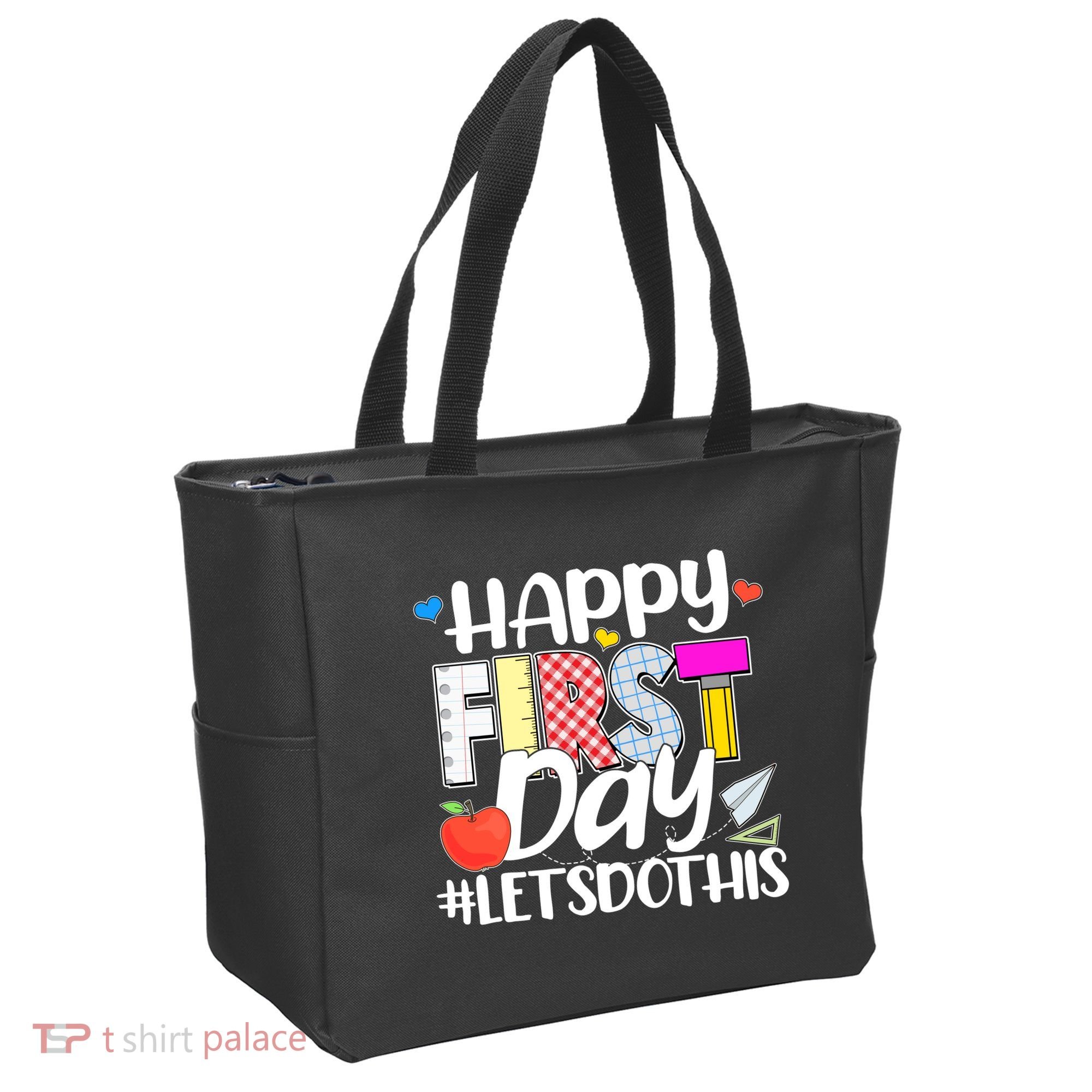 Cute Happy First Day #Lets Do This Tote Bag
