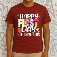 Cute Happy First Day #Lets Do This T-Shirt thumb 3