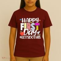 Cute Happy First Day #Lets Do This T-Shirt thumb 4