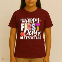 Cute Happy First Day #Lets Do This T-Shirt thumb 4