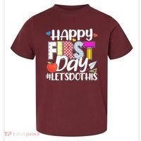 Cute Happy First Day #Lets Do This Toddler T-Shirt thumb 0
