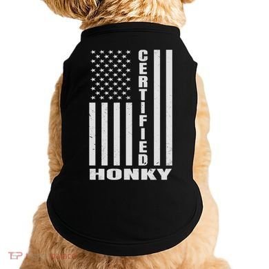 Certified Honky Funny Redneck Hillbilly Meaningful Gift Doggie Tank