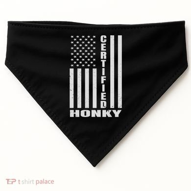 Certified Honky Funny Redneck Hillbilly Meaningful Gift USA-Made Doggie Bandana