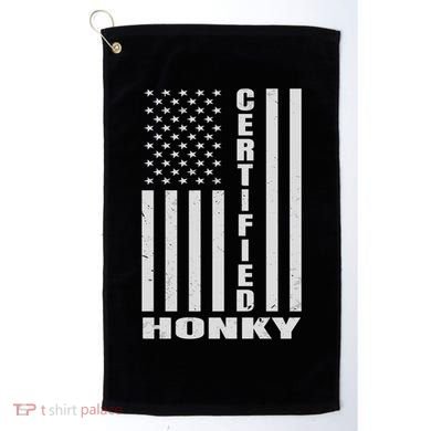Certified Honky Funny Redneck Hillbilly Meaningful Gift Golf Towel
