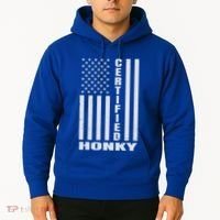 Certified Honky Funny Redneck Hillbilly Meaningful Gift Hoodie thumb 2