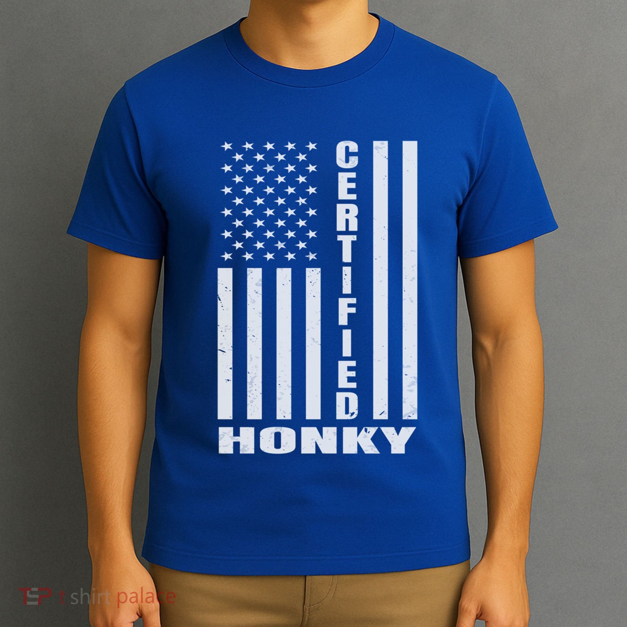 Certified Honky Funny Redneck Hillbilly Meaningful Gift T-Shirt