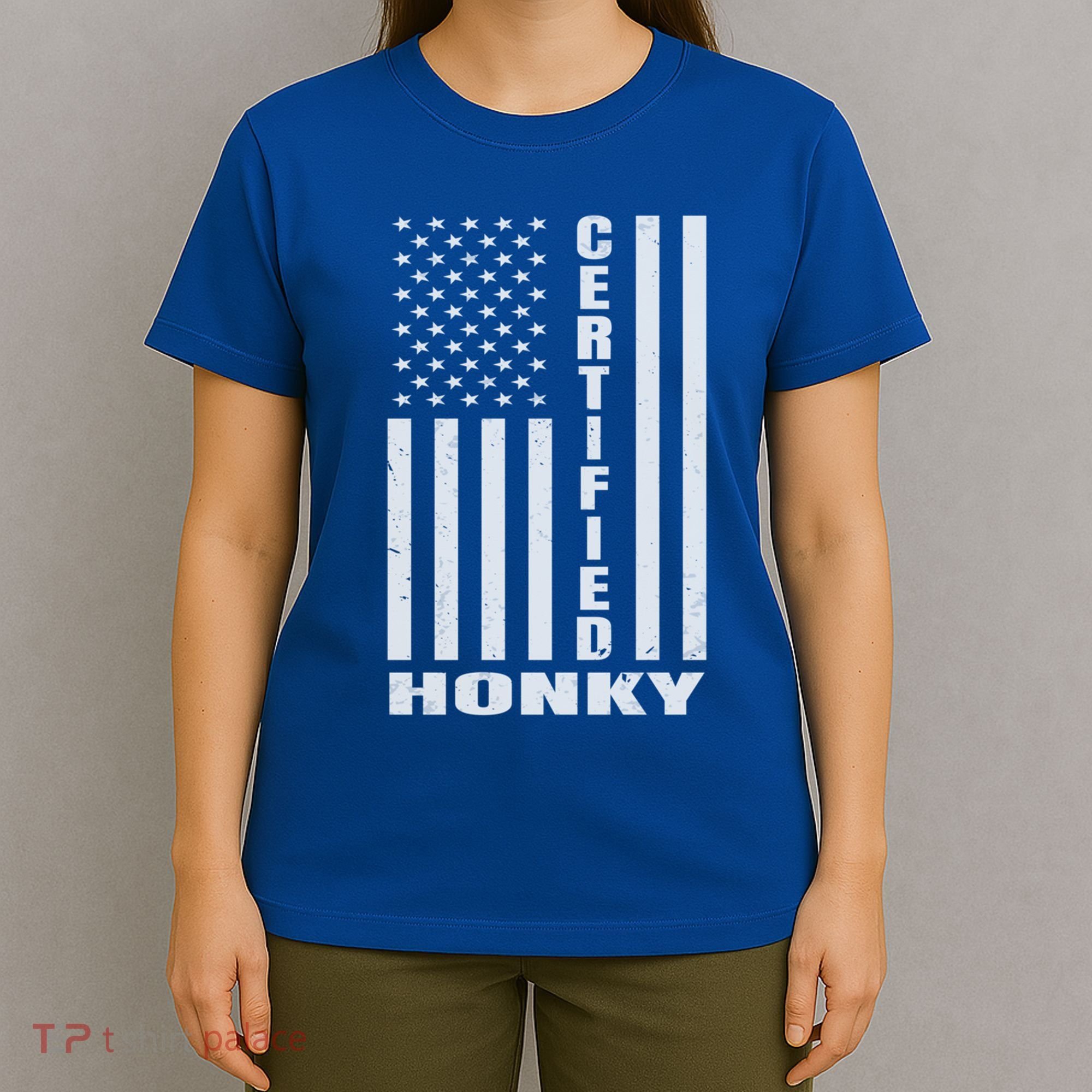 Certified Honky Funny Redneck Hillbilly Meaningful Gift T-Shirt