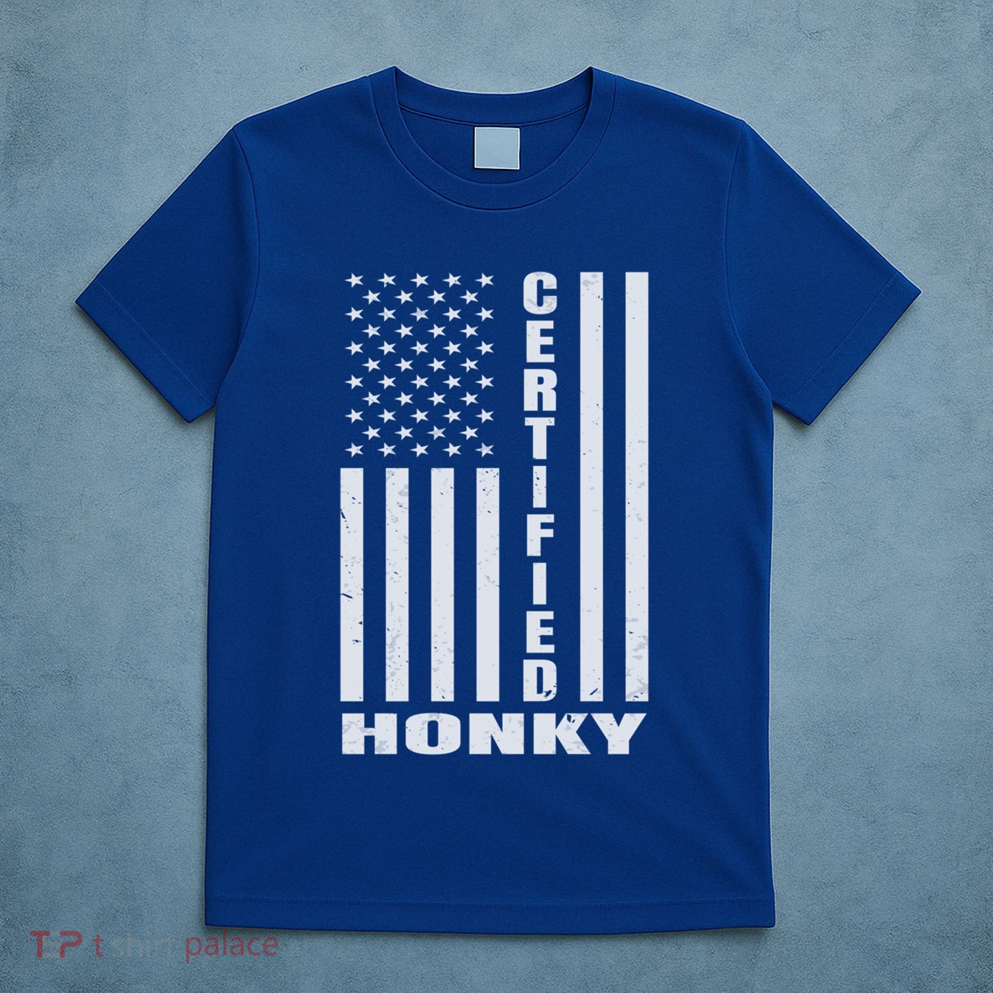 Certified Honky Funny Redneck Hillbilly Meaningful Gift T-Shirt