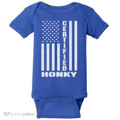 Certified Honky Funny Redneck Hillbilly Meaningful Gift Baby Bodysuit