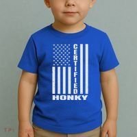 Certified Honky Funny Redneck Hillbilly Meaningful Gift Toddler T-Shirt thumb 2