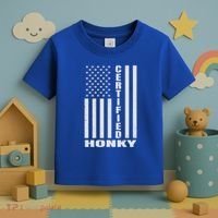 Certified Honky Funny Redneck Hillbilly Meaningful Gift Toddler T-Shirt thumb 3