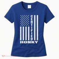 Certified Honky Funny Redneck Hillbilly Meaningful Gift Women's T-Shirt thumb 0