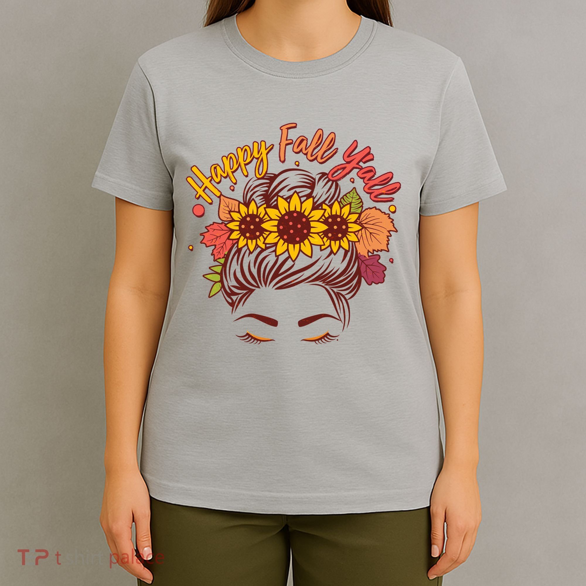 Cute Happy Fall Y'all Woman With Sunflower And Leaves Hair Bun T-Shirt