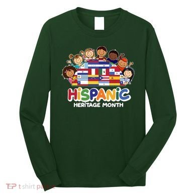 Cute Hispanic Heritage Month Long Sleeve Shirt