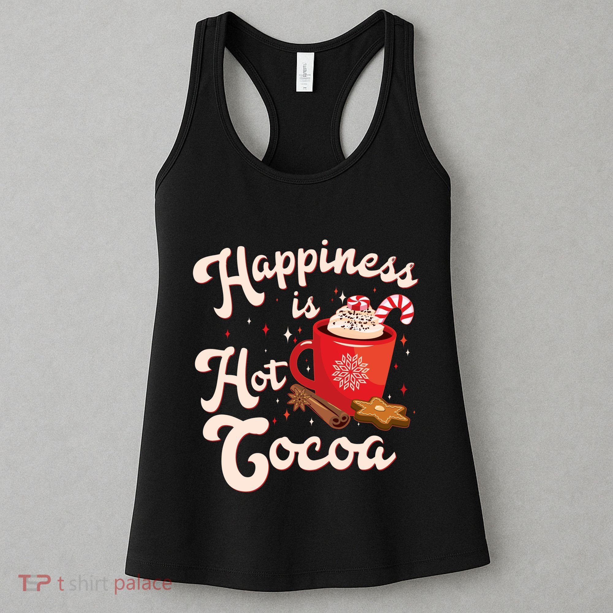 Cute Holiday Happiness Is Hot Cocoa Hot Chocolate Women's Tank Top