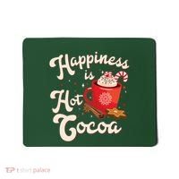 Cute Holiday Happiness Is Hot Cocoa Hot Chocolate Mousepad thumb 0
