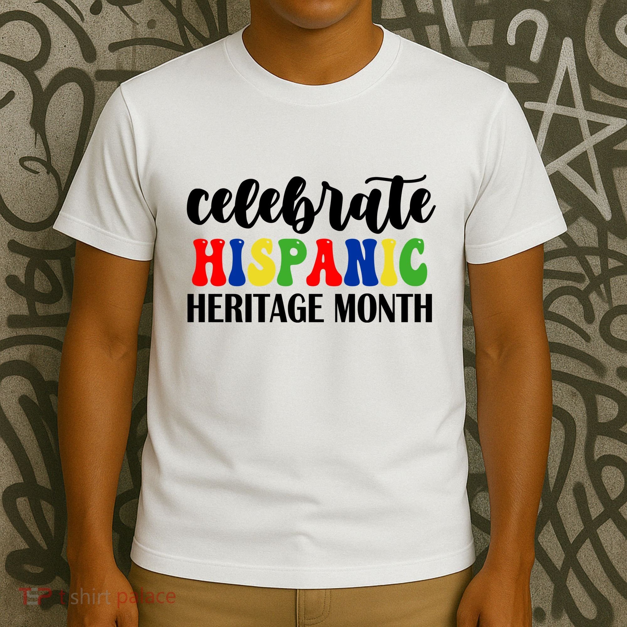 Celebrate Hispanic Heritage Month T-Shirt