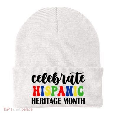 Celebrate Hispanic Heritage Month Beanie