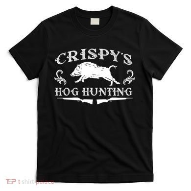 CrispyS Hog Hunting T-Shirt