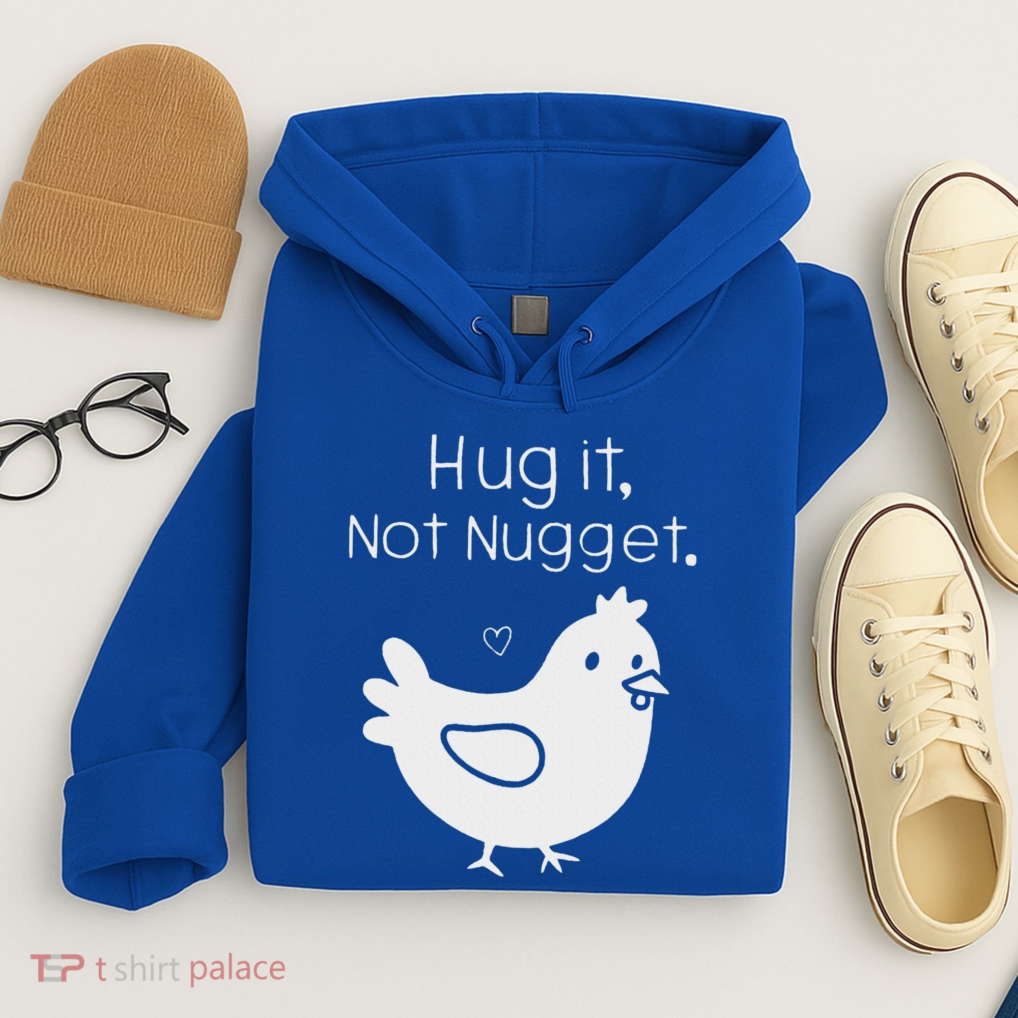 Chicken Hug It Not Nugget Hoodie