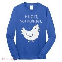 Chicken Hug It Not Nugget Long Sleeve Shirt thumb 0