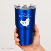 Chicken Hug It Not Nugget Tumbler thumb 2