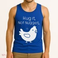 Chicken Hug It Not Nugget Tank Top thumb 3