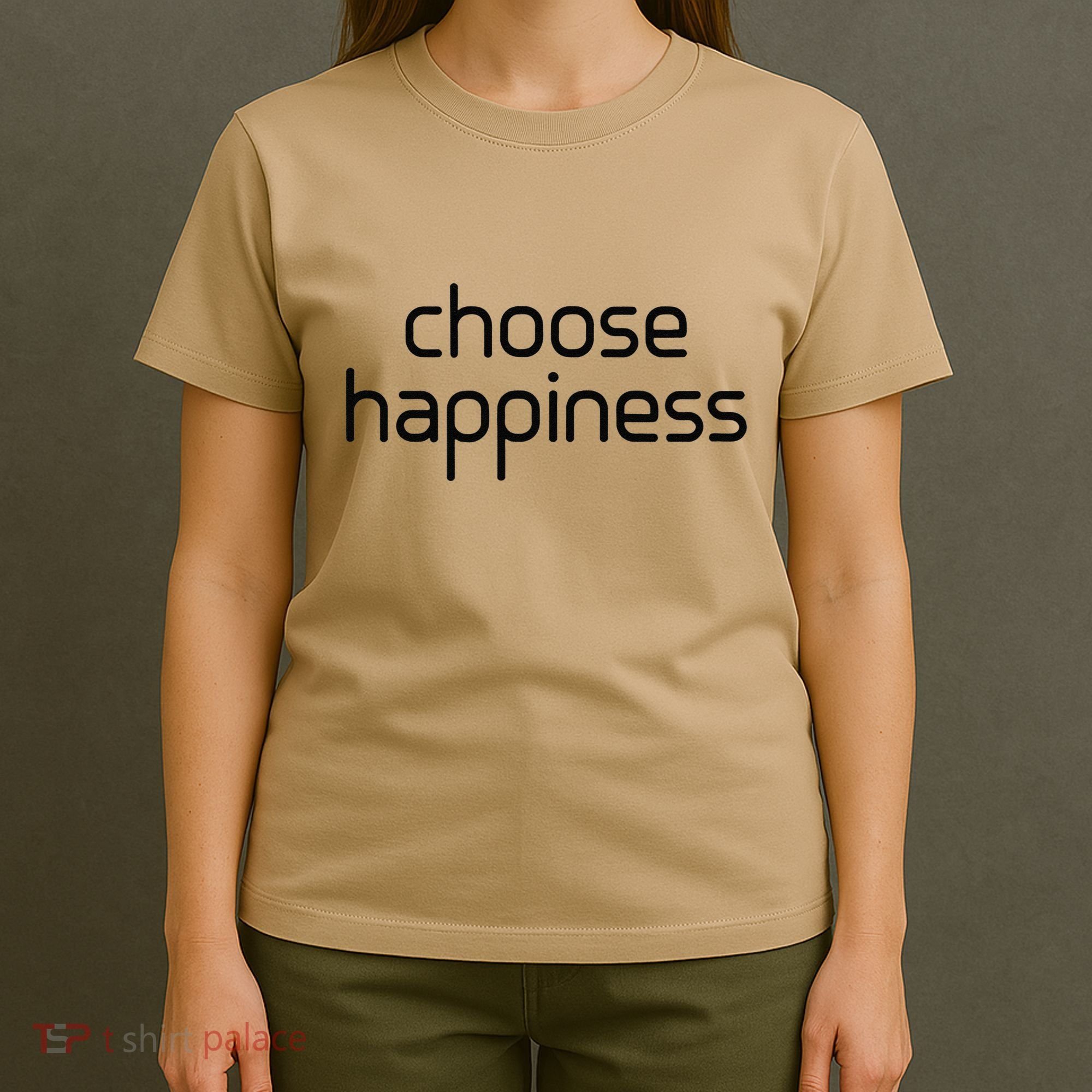 Choose Happiness Inspirational Quote T-Shirt
