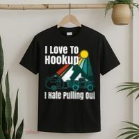Camping Hookup I Hate Pulling Out Vintage Camper And Truck T-Shirt thumb 2