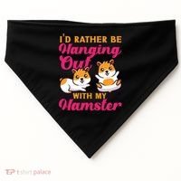 Cute Hamster I'd Rather Be Hanging Out With My Hamster Gift USA-Made Doggie Bandana thumb 0
