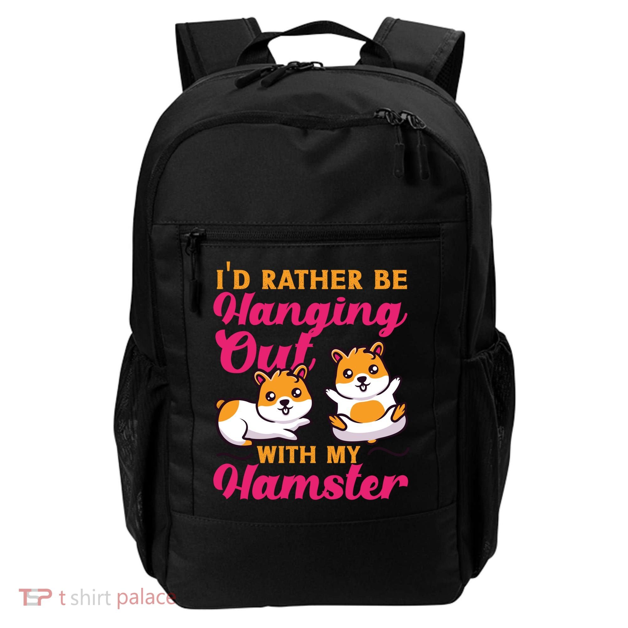 Cute Hamster I'd Rather Be Hanging Out With My Hamster Gift Backpack