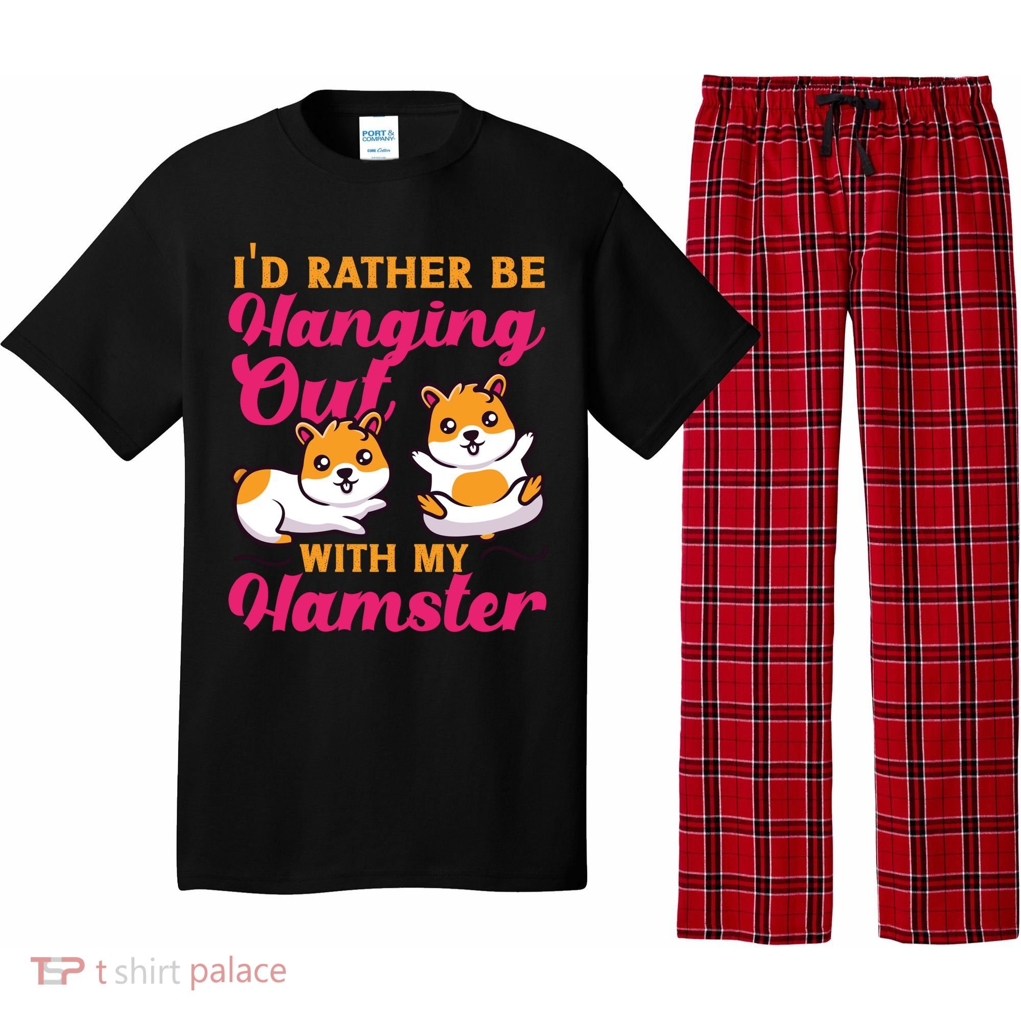 Cute Hamster I'd Rather Be Hanging Out With My Hamster Gift Pajama Set