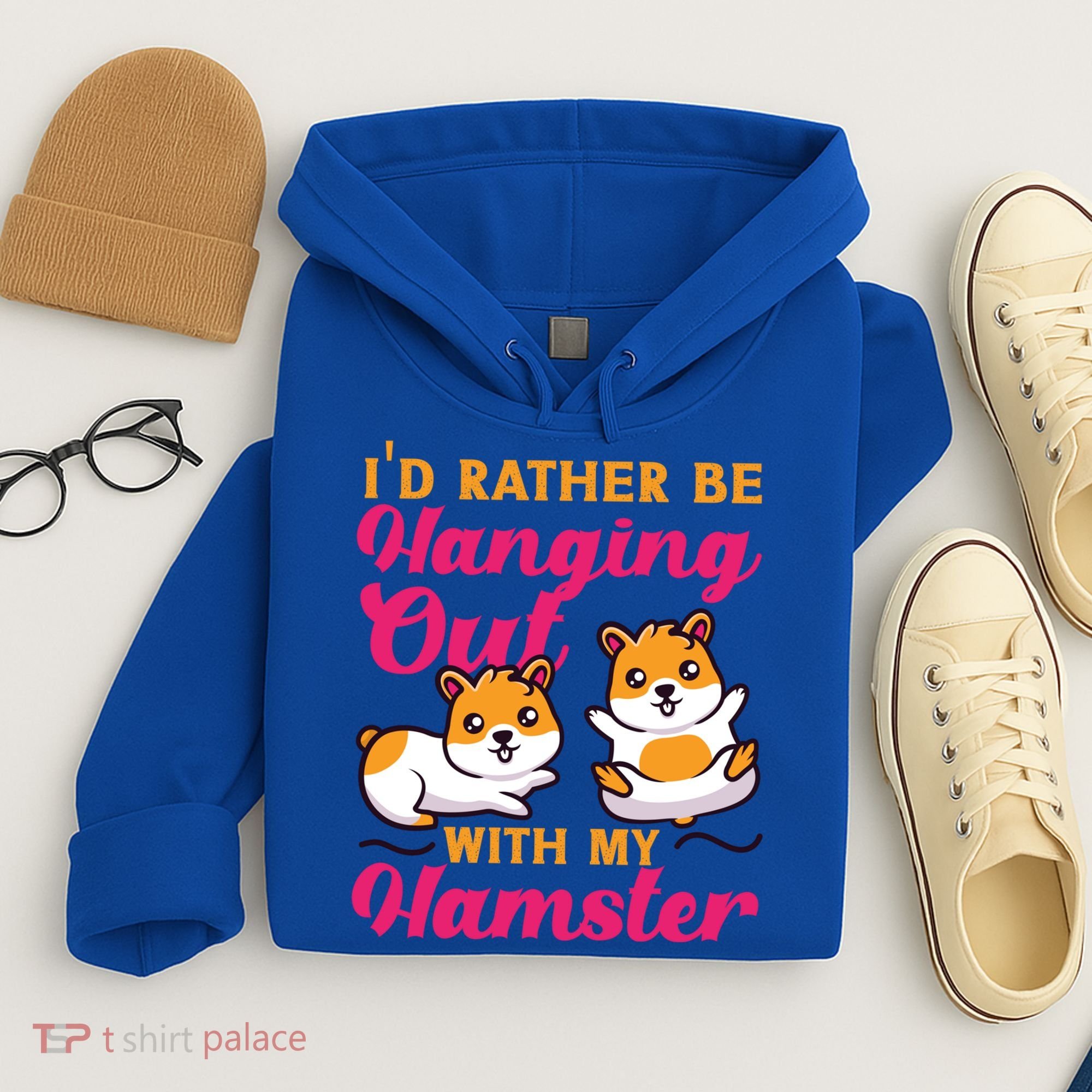 Cute Hamster I'd Rather Be Hanging Out With My Hamster Gift Hoodie