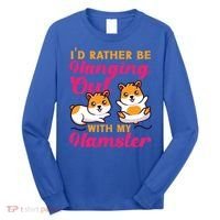 Cute Hamster I'd Rather Be Hanging Out With My Hamster Gift Long Sleeve Shirt thumb 0
