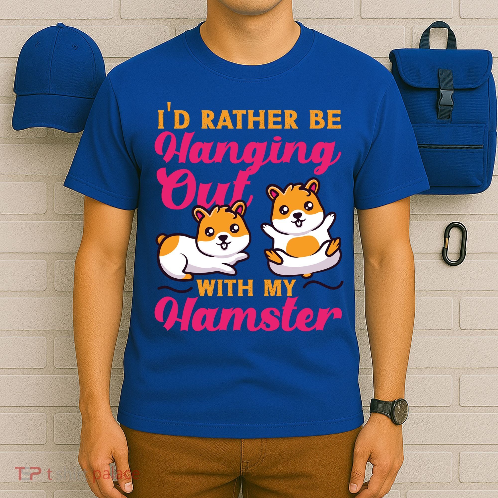 Cute Hamster I'd Rather Be Hanging Out With My Hamster Gift T-Shirt