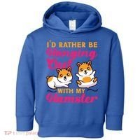 Cute Hamster I'd Rather Be Hanging Out With My Hamster Gift Toddler Hoodie thumb 0