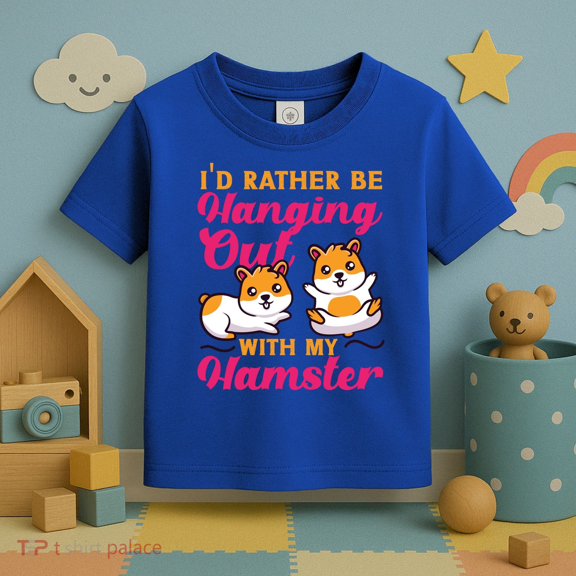 Cute Hamster I'd Rather Be Hanging Out With My Hamster Gift Toddler T-Shirt
