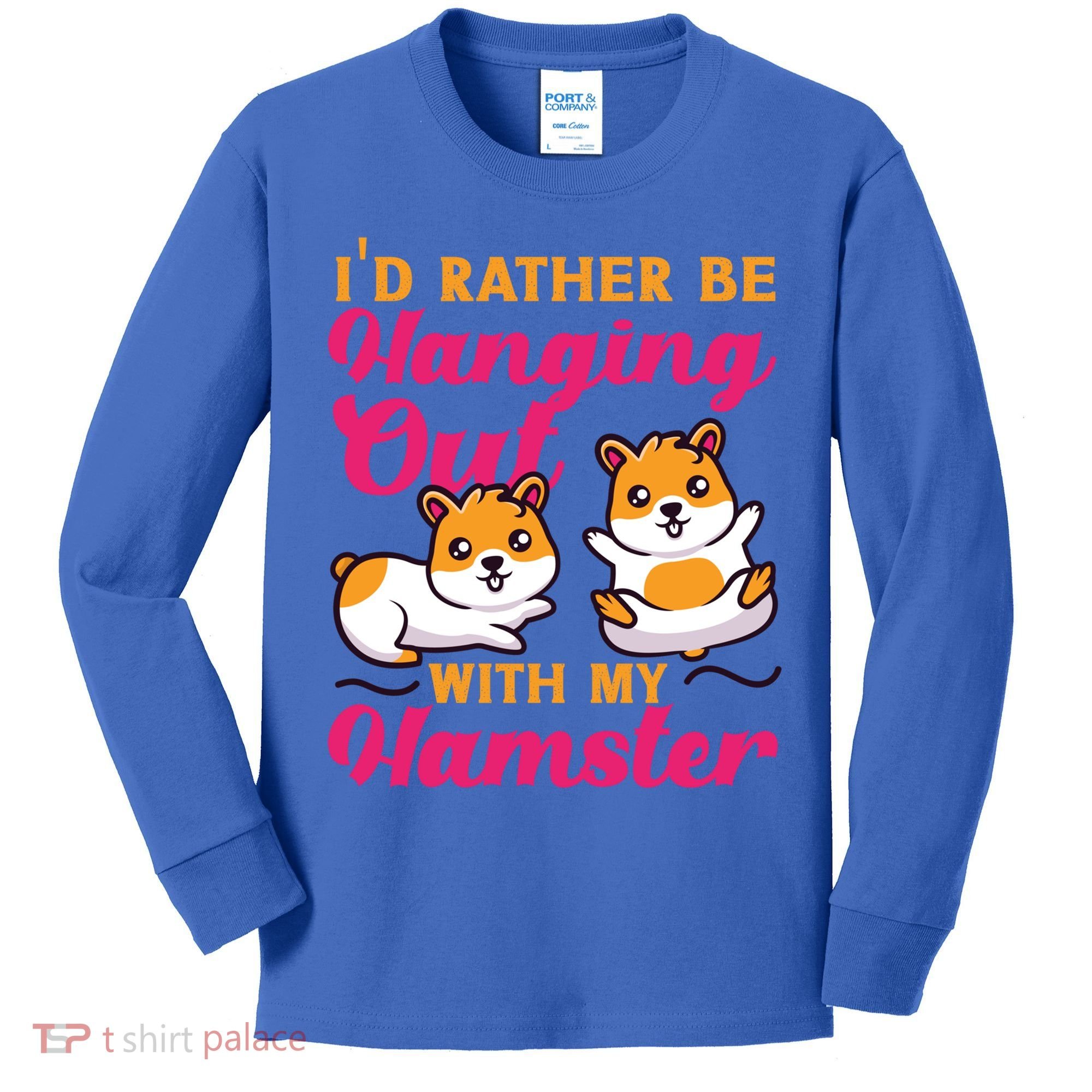 Cute Hamster I'd Rather Be Hanging Out With My Hamster Gift Kids Long Sleeve Shirt